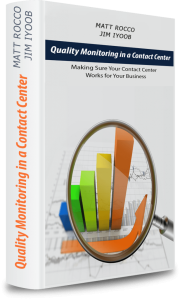 Quality Monitoring in a Contact Center