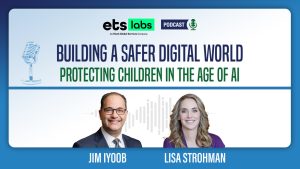 Building a Safer Digital World: Protecting Children in the Age of AI